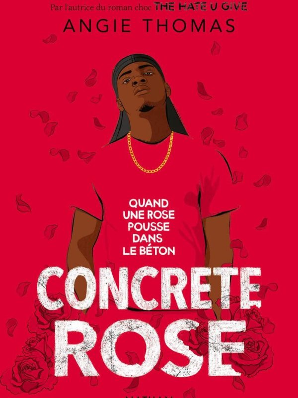 Concrete rose – Angie Thomas